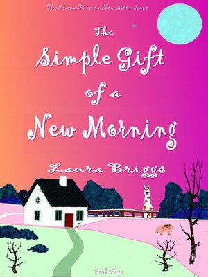 cover image of The Simple Gift of a New Morning